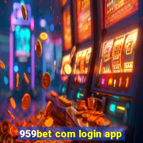 959bet com login app